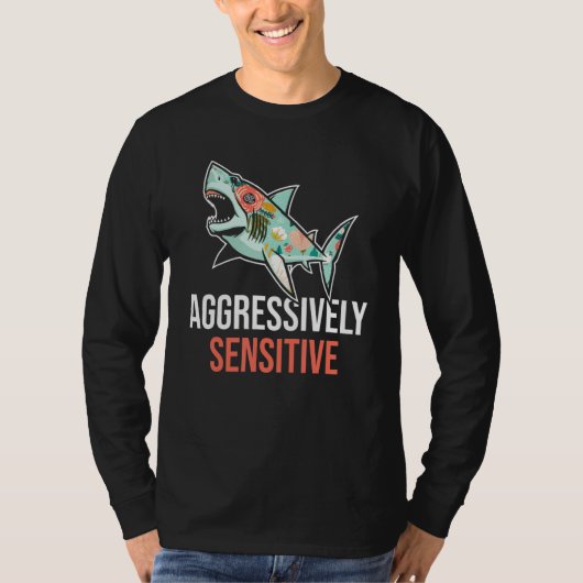 Aggressively Sensitive Shark Sharks Tシャツ (正面)