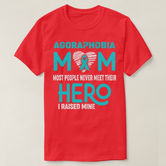 Agoraphobia母ほとんどの人々は彼らのヒーローに会わない Tシャツ (デザイン正面)