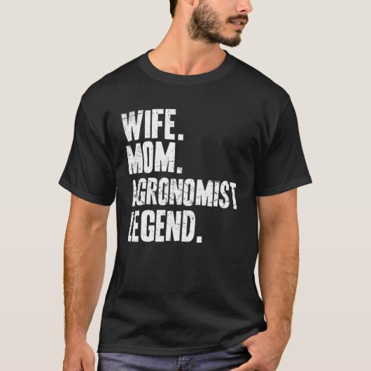 Agronomist Mother Wife Mom Agronomist Tシャツ (正面)