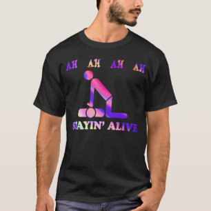 Ah Ah Ah Ah Stayin' Alive Funny Tie Dye Tシャツ