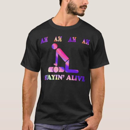 Ah Ah Ah Ah Stayin' Alive Funny Tie Dye Tシャツ (正面)