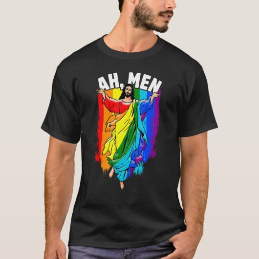 Ah Men Gay Jesus LGBTQ Pride Rainbow Tシャツ (正面)