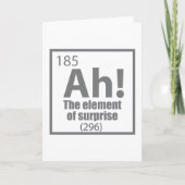 Ah! The Element of Surprise Funny Chemistry Joke カード (正面)