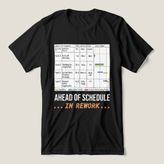 Ahead of Schedule… But Only in Rework! トライブレンドＴシャツ