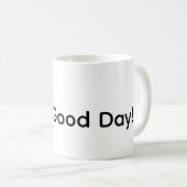 Ahh, Good Day!  コーヒーマグカップ (正面右)