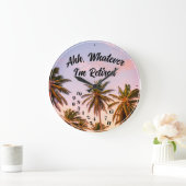 Ahh Whatever I'm Retired Palm Trees Blue Sky ラージ壁時計 (ホーム)