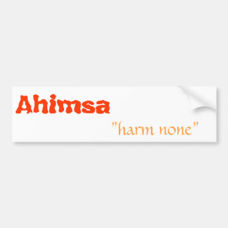 Ahimsa、"害どれも" バンパーステッカー