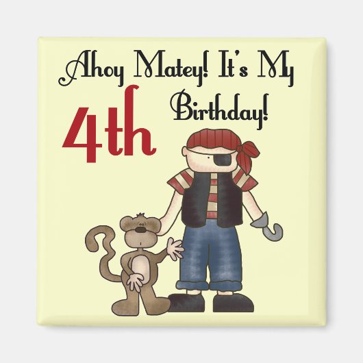 Ahoy Matey Pirate 4th誕生日Tシャツとギフト マグネット (正面)