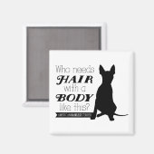 AHT "誰が髪を必要とする？" マグネット (正面/裏面)