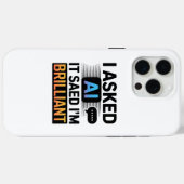 AIが私のことを天才だと言った - 面白いテクノロジー引用 Case-Mate iPhoneケース (裏面 (横))
