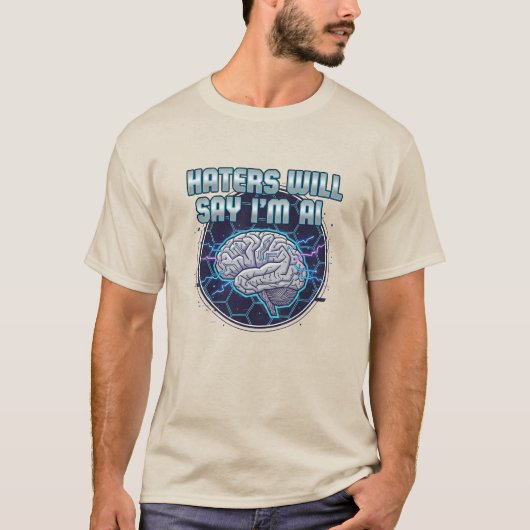 AIだって言ってるやつらなんて無視だ 3 Tシャツ (正面)