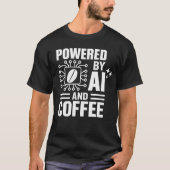 AIとコーヒーの力で動く Tシャツ | ギーク テック ユーモア (正面)