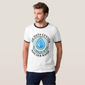AIには一滴たりとも NO DATA CENTER SAVE OUR WATER Tシャツ (正面フル)