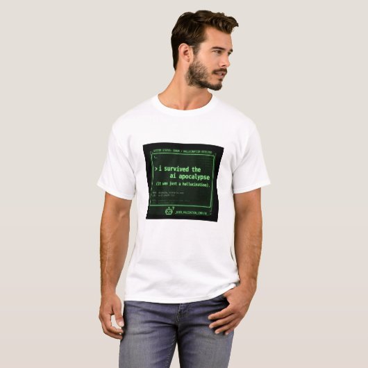 AIによる滅亡を生き延びた(幻覚だったけど)技術者ジョーク Tシャツ (正面フル)