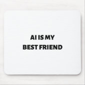 AIは私の友最高の人だ マウスパッド (正面)