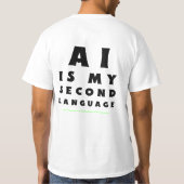 AIは私の第二言語 - プログラマーコーディング Tシャツ (裏面)