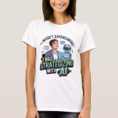 AIを使った戦略 – Daydreamingおもしろい Sagon Tシャツ (正面)