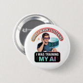 AI人工知能おもしろい引用文のトレーニング 缶バッジ (正面&裏面)
