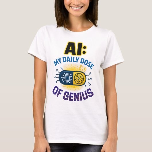 AI Daily Genius -頭が切れる Dose of Intelligence Tシャツ (正面)