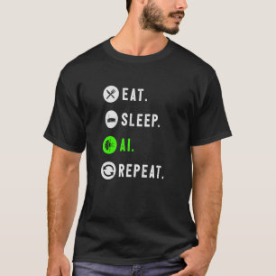 AI I食べに対してAIのスリープを繰り返す Tシャツ