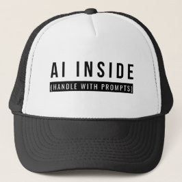 “AI Inside — Handle With Prompts” キャップ
