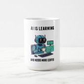AI Learning Needs More Coffee コーヒーマグカップ (中央)