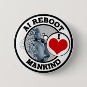 AI REBOOT – 人類が大好き 缶バッジ (正面)