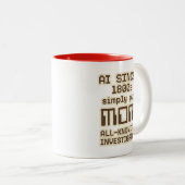 AI Since 1800s – MOM All-Knowing Investigator  ツートーンマグカップ (正面右)