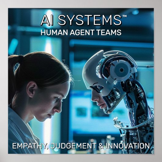 AI Systems, Human Agent Teams™ Poster ポスター (正面)
