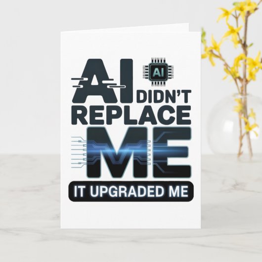 AI Upgrade Quote for Tech Lovers カード (黄色い花)