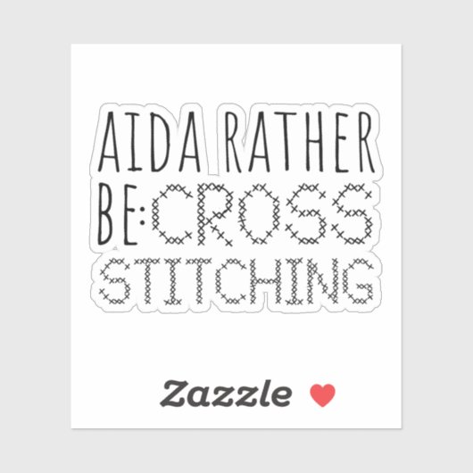 Aida Rather Be Cross Stitching Fun シール (シート)