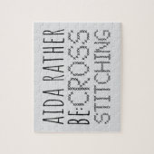 Aida Rather Be Cross Stitching Fun ジグソーパズル (縦)