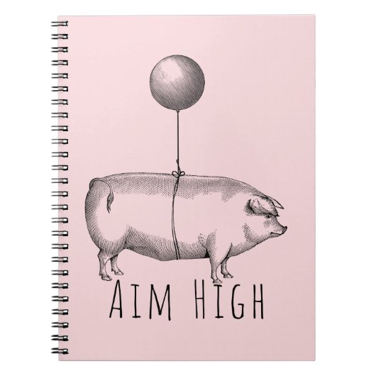 Aim High Cute Pig and Balloon Inspirational ノートブック (正面)