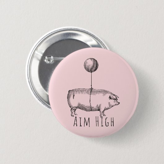 Aim High Cute Pig and Balloon Inspirational 缶バッジ (正面&裏面)