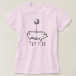 Aim High Cute Pig and Balloon Inspirational Tシャツ
