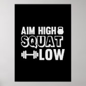 Aim High Squat Low - Gym Workout Motivational ポスター (正面)