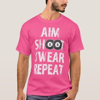 Aim Shoot r Repea Billiards おもしろい S Tシャツ