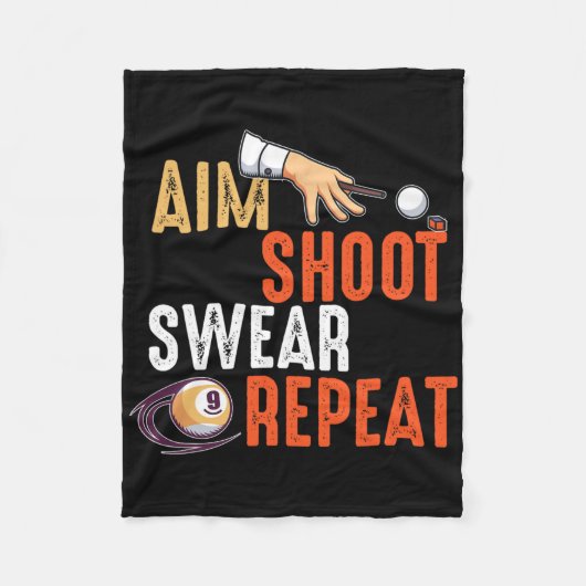 Aim Shoot Swear Repeat Billardsとプール フリースブランケット (正面)