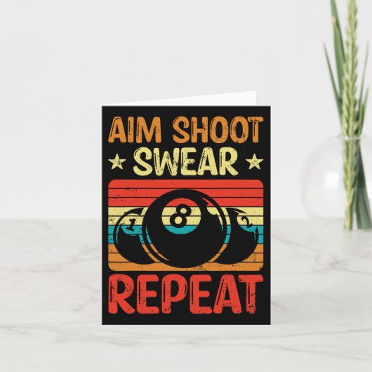 Aim Shoot Swear Repeat I Pool Billiard I Snooker I カード (正面)