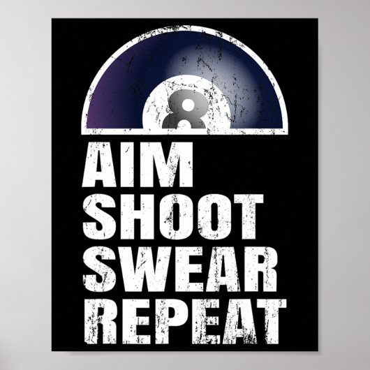 Aim Shoot Swear Repeat - Snooker Pool Player Bili ポスター (正面)