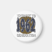 Aimant Tribute to 1962 generation anniversaire マグネット (正面)