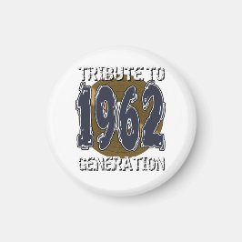 Aimant Tribute to 1962 generation anniversaire マグネット