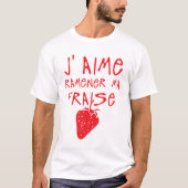 aime ramener ma fraise citation expression tシャツ (正面)