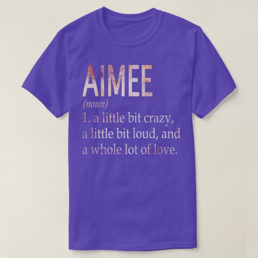 Aimee Girl名の定義 Tシャツ (デザイン正面)