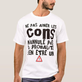 aimer cons annule probalite humour citation drole  tシャツ
