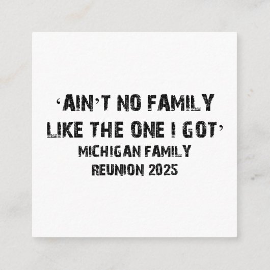 Ain’t No Family Like The One I Got Michigan Reunio エンクロージャーカード (裏面)