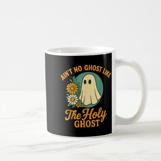Ain’t No Ghost Like The Holy Ghosts Christian Cute コーヒーマグカップ (右)