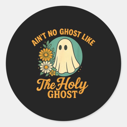 Ain’t No Ghost Like The Holy Ghosts Christian Cute ラウンドシール (正面)
