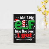 Ain't No Elf Like The One I Got Sarcastic Funny Ch カード (黄色い花)
