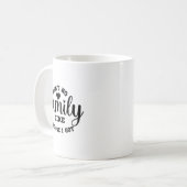 Ain't No Family Like The One I Got Matching Family コーヒーマグカップ (正面左)